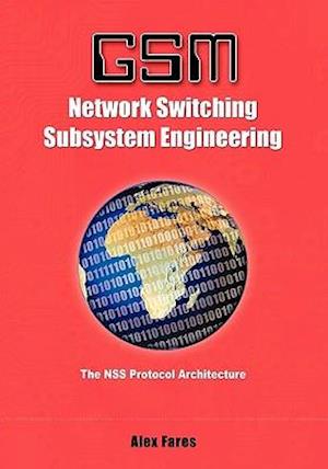 GSM-Network Switching Subsystem Engineering