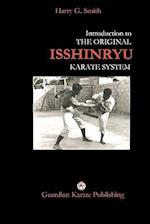 Introduction to the Original Isshinryu Karate System