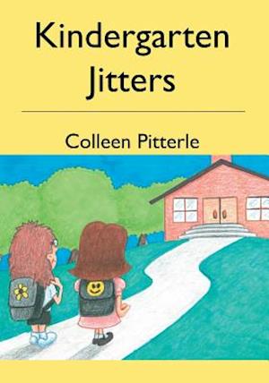 Kindergarten Jitters