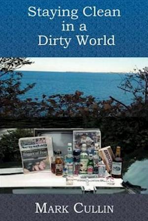 Staying Clean In A Dirty World