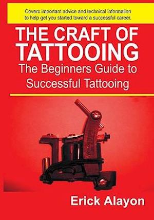 The Craft of Tattooing