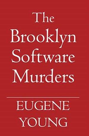 The Brooklyn Software Murders