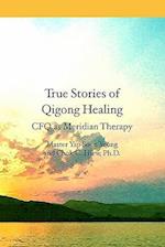 True Stories of Qigong Healing