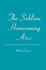 The Sublime Homecoming