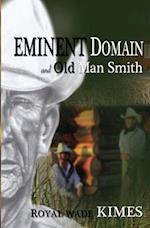 Eminent Domain and Old Man Smith