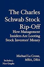 The Charles Schwab Stock Rip-Off