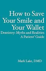 How to Save Your Smile and Your Wallet
