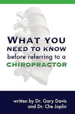 What You Need to Know Before Referring to a Chiropractor