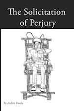 Solicitation of Perjury