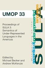 Proceedings of the 3rd Conference on the Semantics of Underrepresented Languages in the Americas