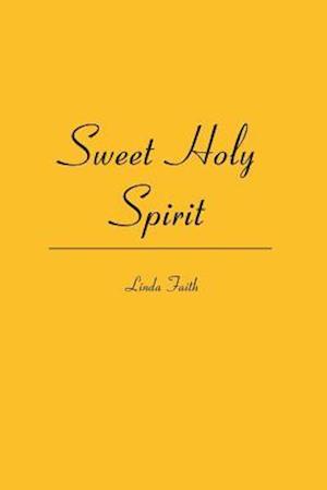 Sweet Holy Spirit