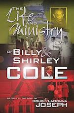 The Life and Ministry of Billy and Shirley Cole