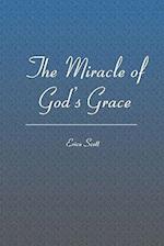 The Miracle of God's Grace