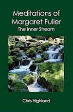 Meditations of Margaret Fuller