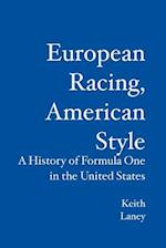 European Racing, American Style