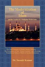 The Modernization of Islam and the Creation of a Multipolar World Order