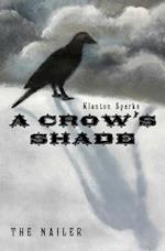 A Crow's Shade