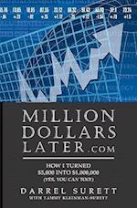 Million Dollars Later.com