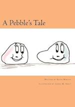A Pebble's Tale