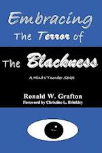 Embracing the Terror of the Blackness