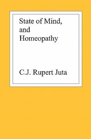 State of Mind, and Homeopathy