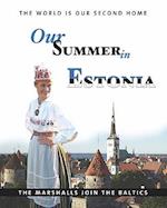 Our Summer in Estonia