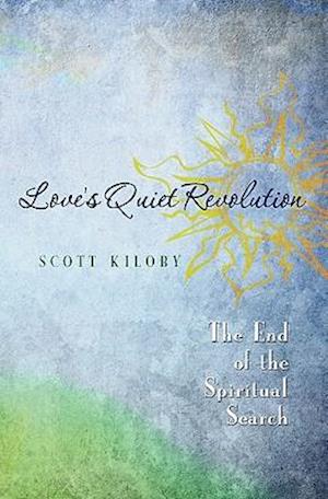 Love's Quiet Revolution