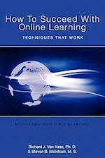 How to Succeed with Online Learning