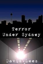 Terror Under Sydney