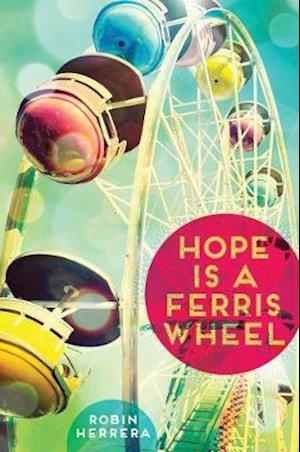 Hope Is a Ferris Wheel