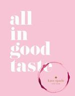 kate spade new york: all in good taste