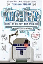 Art2-D2's Guide to Folding and Doodling (an Origami Yoda Activity Book)