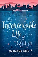 Inconceivable Life of Quinn