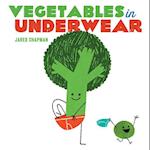 Vegetables in Underwear