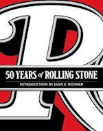 50 Years of Rolling Stone: The Music, Politics and People that Changed Our Culture