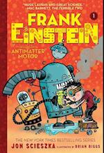 Frank Einstein and the Antimatter Motor