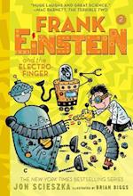 Frank Einstein and the Electro Finger (Frank Einstein series #2):