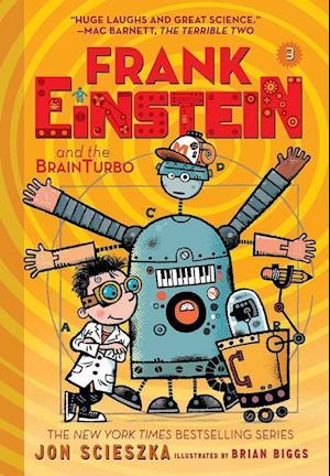 Frank Einstein and the BrainTurbo (Frank Einstein series #3)