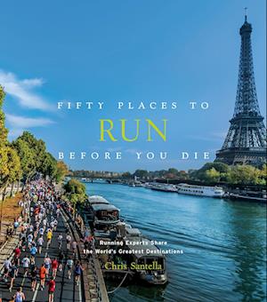 Fifty Places to Run Before You Die