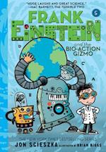 Frank Einstein and the Bio-Action Gizmo (Frank Einstein #5)