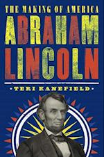 Abraham Lincoln: The Making of America #3