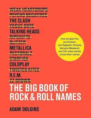 The Big Book of Rock & Roll Names: