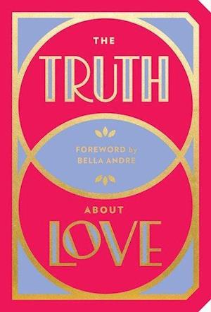 The Truth About Love