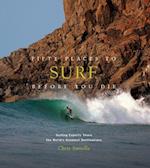 Fifty Places to Surf Before You Die (HB)