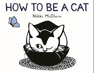 How to Be a Cat