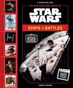 The Moviemaking Magic of Star Wars: Ships & Battles