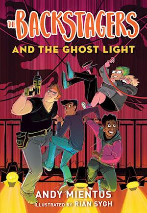 The Backstagers and the Ghost Light (Backstagers #1)