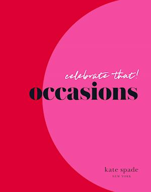 kate spade new york celebrate that: occasions