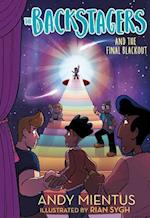 The Backstagers and the Final Blackout (Backstagers #3)