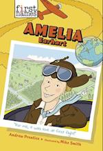 Amelia Earhart (the First Names Series)